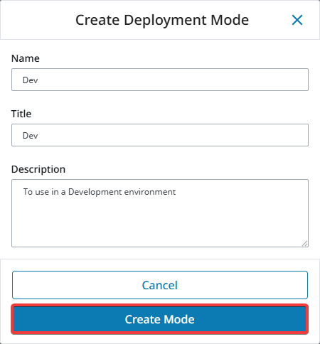 Creating a Deployment Mode Step 3